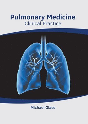 bokomslag Pulmonary Medicine: Clinical Practice