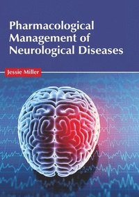 bokomslag Pharmacological Management of Neurological Diseases