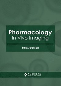 bokomslag Pharmacology: In Vivo Imaging
