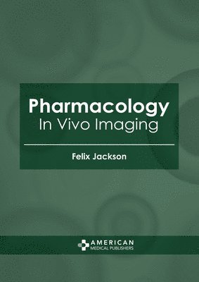 Pharmacology: In Vivo Imaging 1