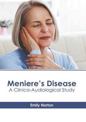 bokomslag Meniere's Disease: A Clinico-Audiological Study