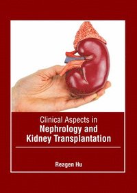 bokomslag Clinical Aspects in Nephrology and Kidney Transplantation