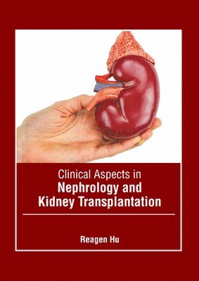 bokomslag Clinical Aspects in Nephrology and Kidney Transplantation