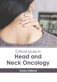 bokomslag Critical Issues in Head and Neck Oncology