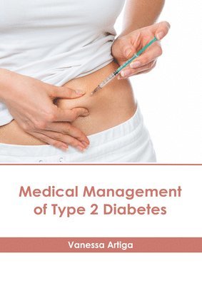 Medical Management of Type 2 Diabetes 1