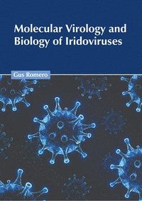 bokomslag Molecular Virology and Biology of Iridoviruses