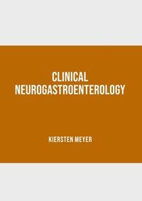 bokomslag Clinical Neurogastroenterology