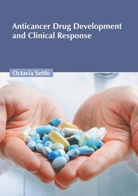 bokomslag Anticancer Drug Development and Clinical Response