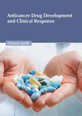 bokomslag Anticancer Drug Development and Clinical Response