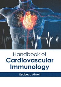 bokomslag Handbook of Cardiovascular Immunology