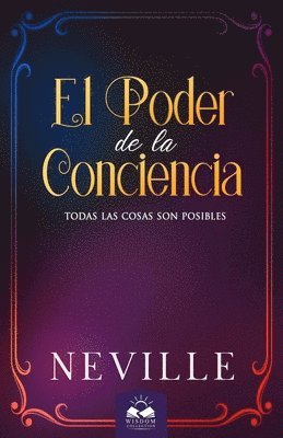 Neville Goddard - Poder de la Conciencia, Häftad
