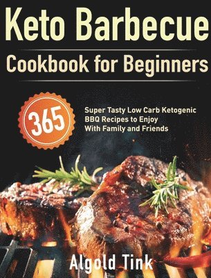 Keto Barbecue Cookbook for Beginners 1