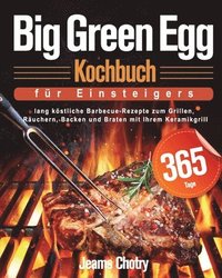 bokomslag Big Green Egg Kochbuch fu&#776;r Einsteiger