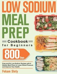 bokomslag Low Sodium Meal Prep Cookbook for Beginners