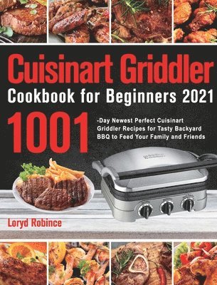 bokomslag Cuisinart Griddler Cookbook for Beginners 2021