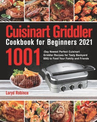 bokomslag Cuisinart Griddler Cookbook for Beginners 2021