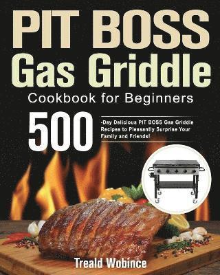 bokomslag PIT BOSS Gas Griddle Cookbook for Beginners