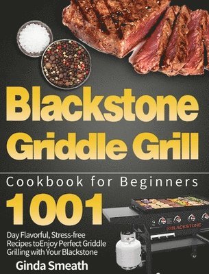 bokomslag Blackstone Griddle Grill Cookbook for Beginners