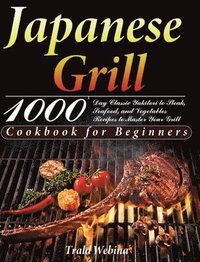bokomslag Japanese Grill Cookbook for Beginners