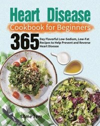 bokomslag Heart Disease Cookbook for Beginners