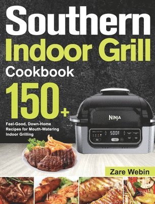 Southern Indoor Grill Cookbook 1