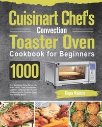 bokomslag Cuisinart Chef's Convection Toaster Oven Cookbook for Beginners