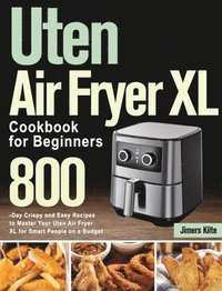 bokomslag Uten Air Fryer XL Cookbook for Beginners