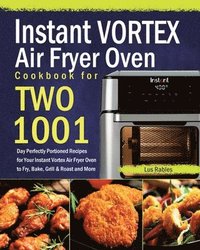 bokomslag Instant Vortex Air Fryer Oven Cookbook for Two