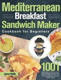 bokomslag Mediterranean Breakfast Sandwich Maker Cookbook for Beginners
