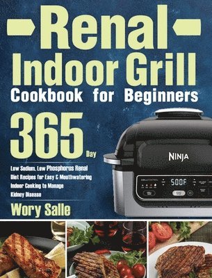 Renal Indoor Grill Cookbook for Beginners 1