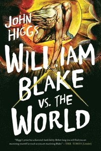 bokomslag William Blake vs. the World
