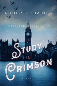 bokomslag A Study in Crimson: Sherlock Holmes 1942