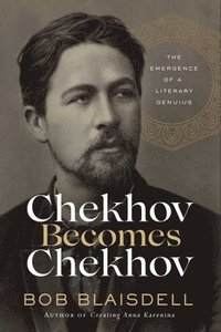bokomslag Chekhov Becomes Chekhov