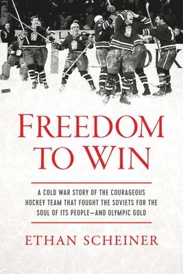 Ethan Scheiner - Freedom to Win, Inbunden
