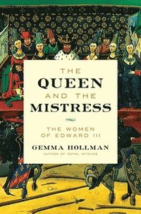 bokomslag The Queen and the Mistress