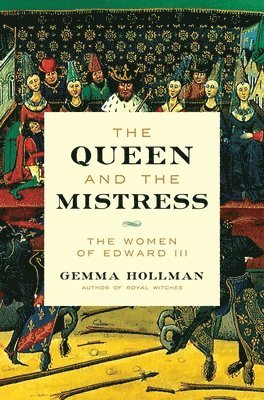 bokomslag The Queen and the Mistress