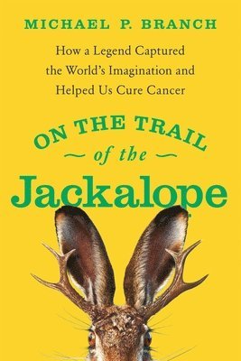 On the Trail of the Jackalope 1