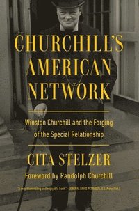 bokomslag Churchill's American Network