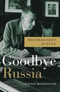 bokomslag Goodbye Russia
