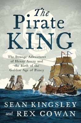 Sean Kingsley, Rex Cowan - Pirate King, Inbunden