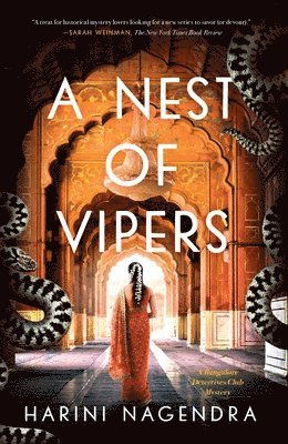 Harini Nagendra - A Nest of Vipers: A Bangalore Detectives Club Mystery, Inbunden