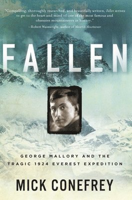 bokomslag Fallen: George Mallory and the Tragic 1924 Everest Expedition