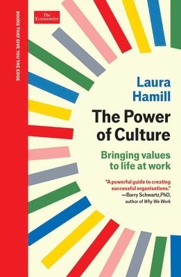 Laura Hamill - The Power of Culture: An Economist Edge Book, Inbunden