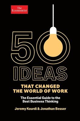 bokomslag 50 Ideas That Changed the World of Work