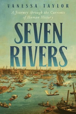 bokomslag Seven Rivers
