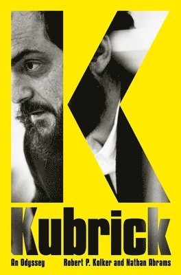 Nathan Abrams, Robert P. Kolker - Kubrick, Häftad