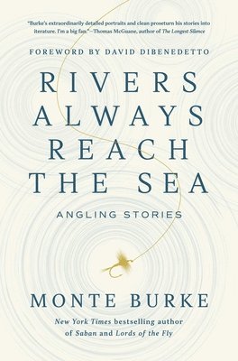 Rivers Always Reach the Sea 1