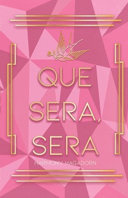 Que Sera, Sera 1