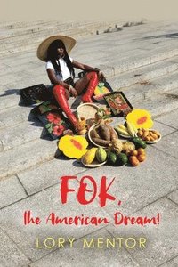 bokomslag FOK, the American Dream!