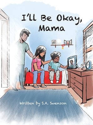 bokomslag I'll Be Okay, Mama